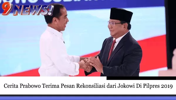 Cerita-Prabowo-Terima-Pesan-Rekonsiliasi-dari-Jokowi-Di-Pilpres-2019