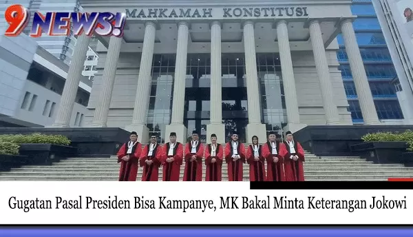 Gugatan-Pasal-Presiden-Bisa-Kampanye,-MK-Bakal-Minta-Keterangan-Jokowi