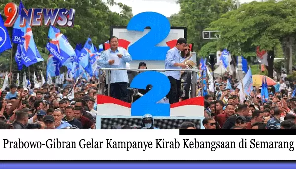 Prabowo-Gibran-Gelar-Kampanye-Kirab-Kebangsaan-di-Semarang