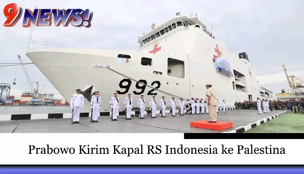 Prabowo-Kirim-Kapal-RS-Indonesia-ke-Palestina