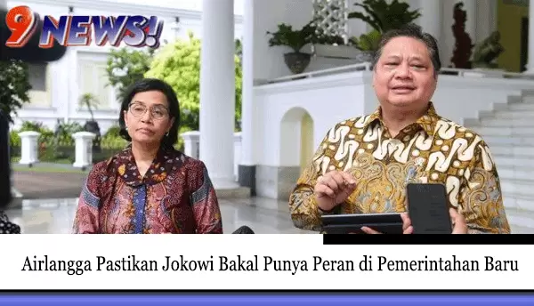 Airlangga-Pastikan-Jokowi-Bakal-Punya-Peran-di-Pemerintahan-Baru