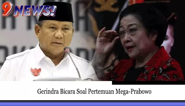 Gerindra-Bicara-Soal-Pertemuan-Mega-Prabowo